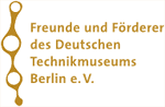 Freunde und Förderer des Deutschen Technikmuseums Berlin e. V.